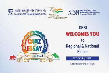 Final Round- SEBI-NISM Nation wide Financial Markets Quiz & Essay Contest 2022