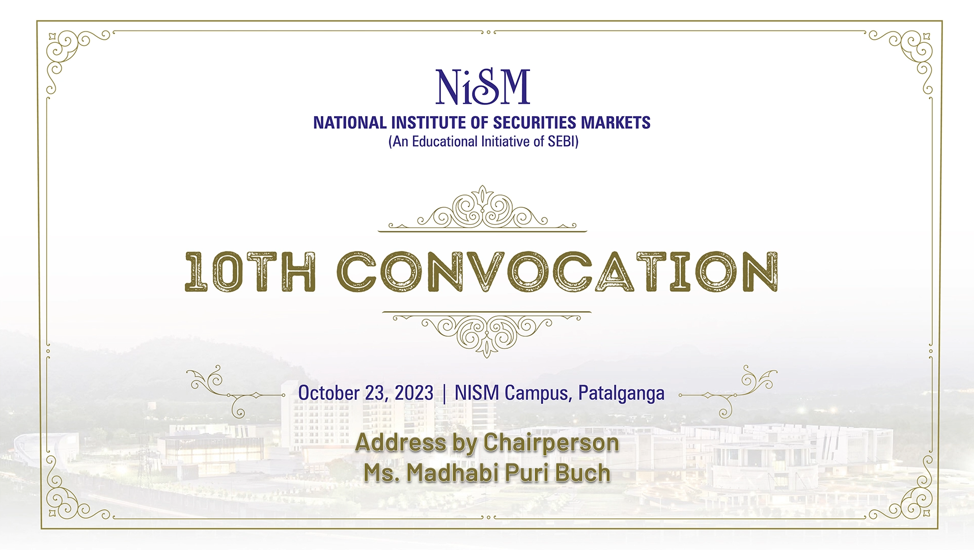 Address by Chairperson Ms Madhabi Puri Buch during the 10th Convocation Ceremony at the NISM Campus
